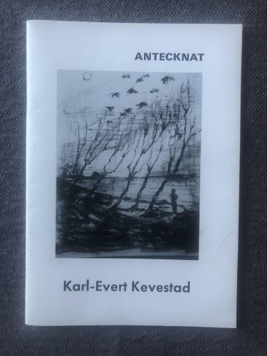 Karl-Evert Kevestad - Antecknat (1988)