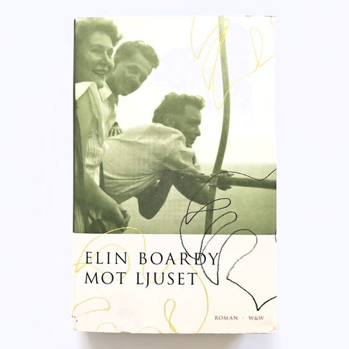 Mot ljuset - Elin Boardy