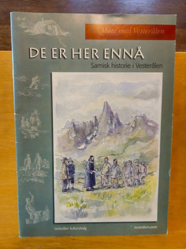 De er her ennå - samisk historie i Vesterålen