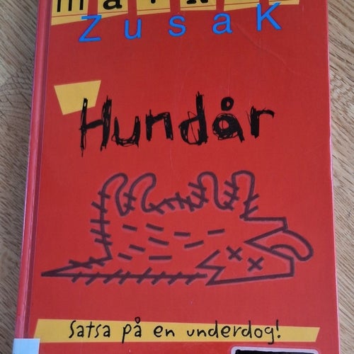 Hundår av Markus Zusak 2005