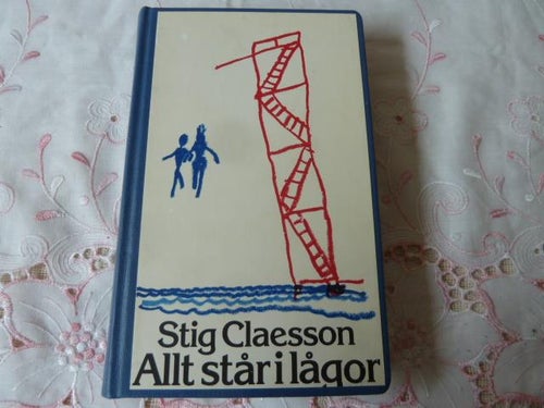 ALLT STÅR I LÅGOR, S. CLAESSON, 1979,  BÖCKER