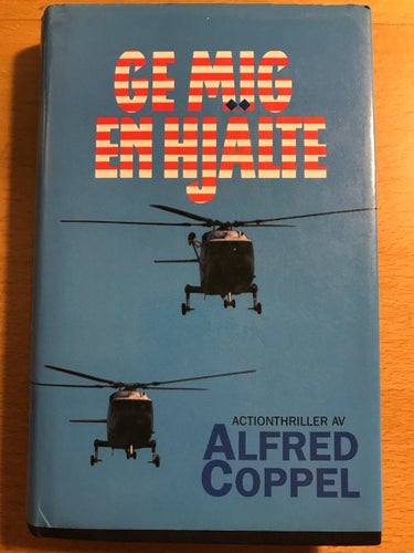 Ge Mig En Hjälte av Alfred Coppel