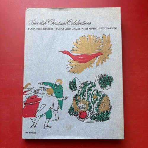 SWEDISH CHRISTMAS CELEBRATIONS Ewertt Cagner 1963