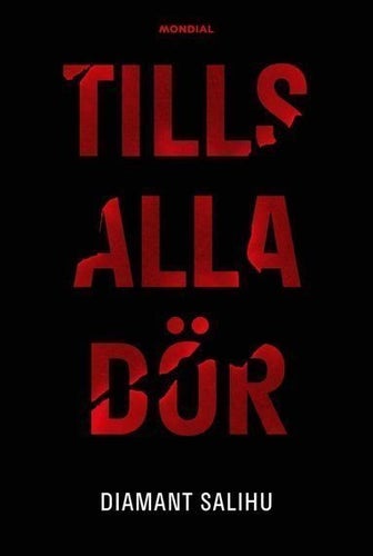 Tills alla dör av Diamant Salihu, 2021