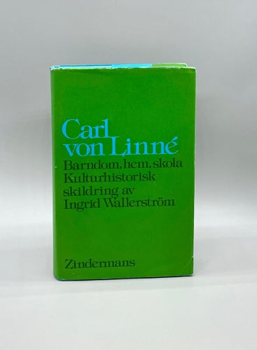 Carl von Linné - Barndom, hem, skola av Ingrid Wallerström