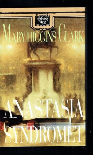 Anastasiasyndromet - Mary Higgins Clark