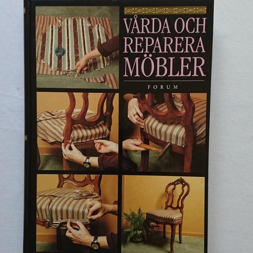 Vårda och reparera möbler, Bok, Instruktioner