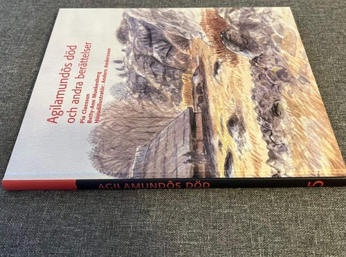 Agilamundôs död och andra berättelser (Inbunden)