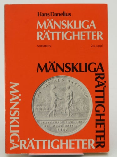 Mänskliga rättigheter / Hans Danelius.