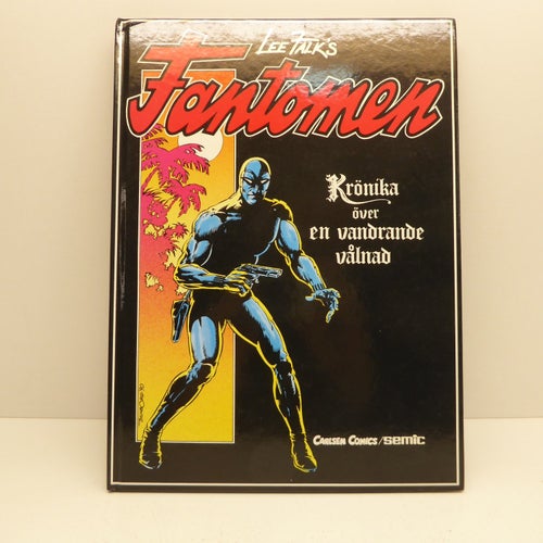 Fantomen Krönika över en vandrande vålnad - Seriealbum i hårdpärm 1990