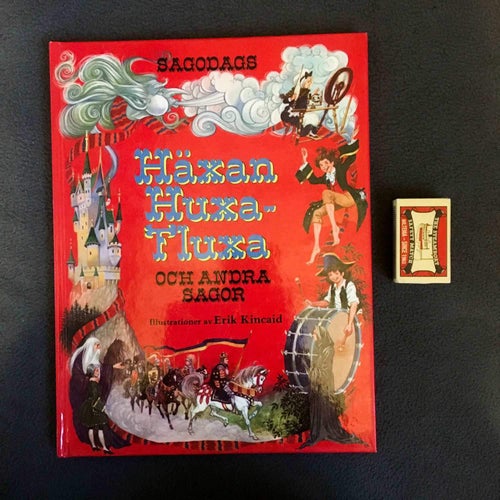 Häxan Huxa-Fluxa och andra sagor. Antologi/Sagobok/Godnattsagor/Erik Kincaid.