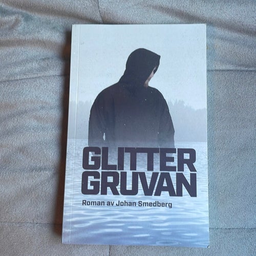 Glittergruvan av Johan Smedberg