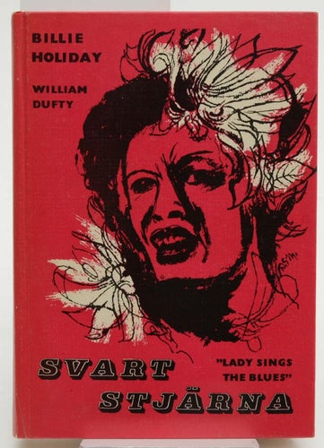 Svart stjärna / Billie Holiday, William Dufty ; översättning: Carl-Erik Lindgren