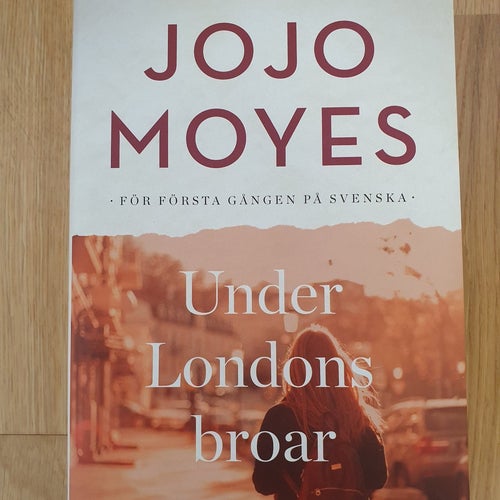 Under Londons broar av Jojo Moyes, inbunden i nyskick
