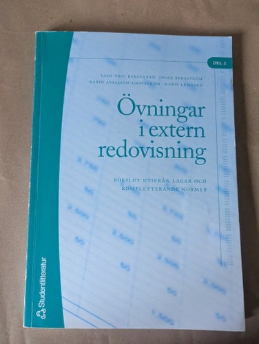 Övningar i extern redovisning. D. 2, Bokslut utifrån lagar och kompletterande
