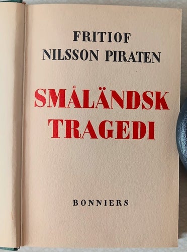 Fritiof Nilsson Piraten "Småländsk Tragedi" OU