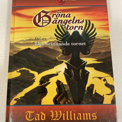 Det brinnande tornet | Tad Williams | Minne, Sorg och Törne - Gröna ängelns torn