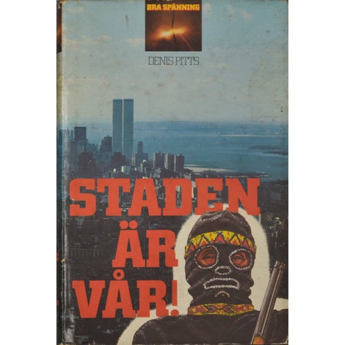 "Staden är vår!" av Denis Pitts