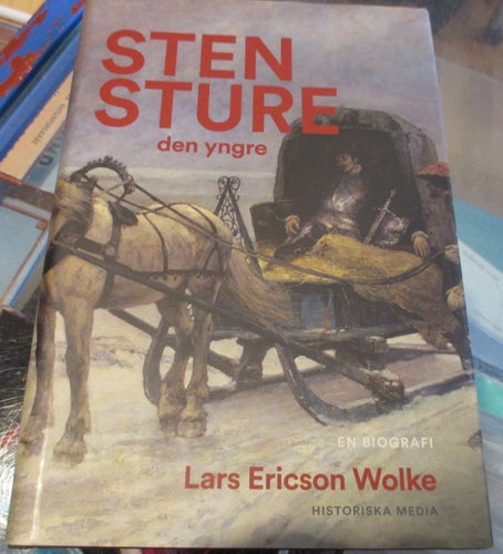 Sten Sture den yngre, Lars Ericson Wolke, Svensk historia