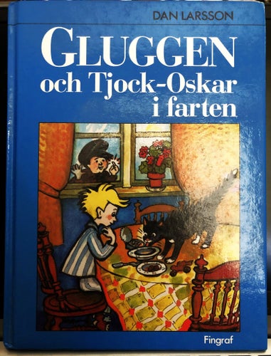 Barnbok - "Gluggen och Tjock-Oskar i farten" av Dan Larsson, 1989 Oläst