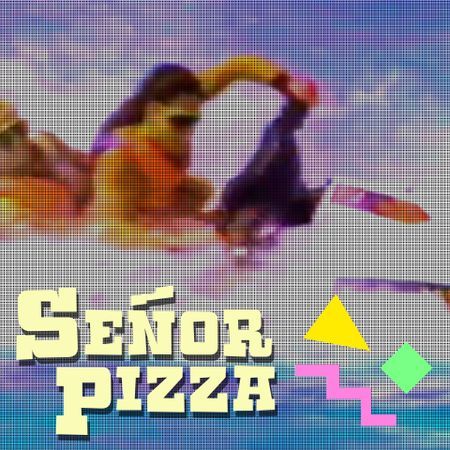 SenorPizza