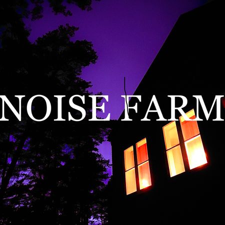 Noise_Farm