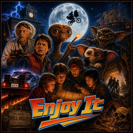 Enjoy it