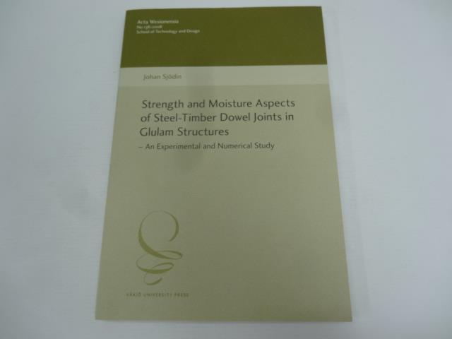 Strength and Moisture Aspects of steel-timber doweljoints in glulam structures structures structures 7d553b Strength and Moisture Aspects of steel-timber doweljoints in glulam structures structures structures 7d553b