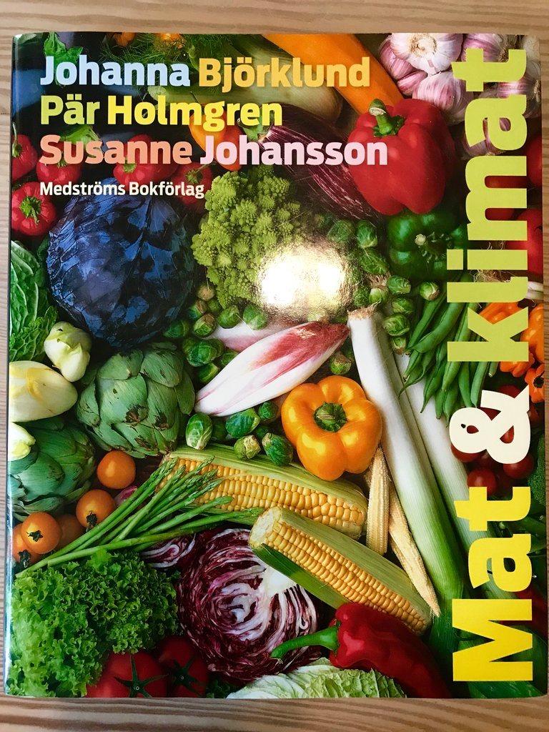 MAT & KLIMAT Johanna Björklund Björklund Björklund Pär Holmgren Susanne Johansson 2008 3dd3ea MAT & KLIMAT Johanna Björklund Björklund Björklund Pär Holmgren Susanne Johansson 2008 3dd3ea