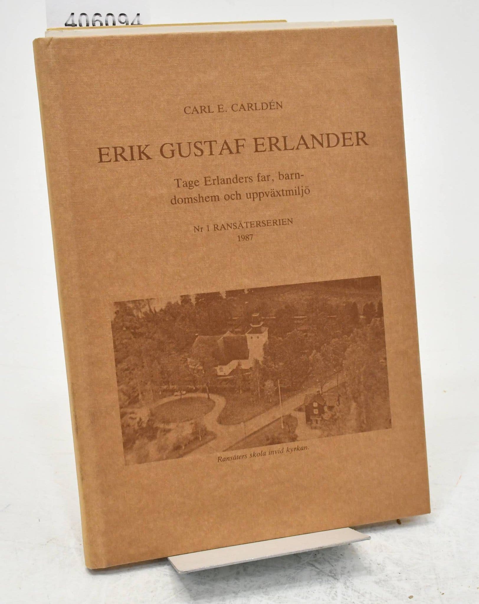 Erlander Erik Gustaf Erlander : Tage Erlanders far, barn.. | Köp på Tradera ...
