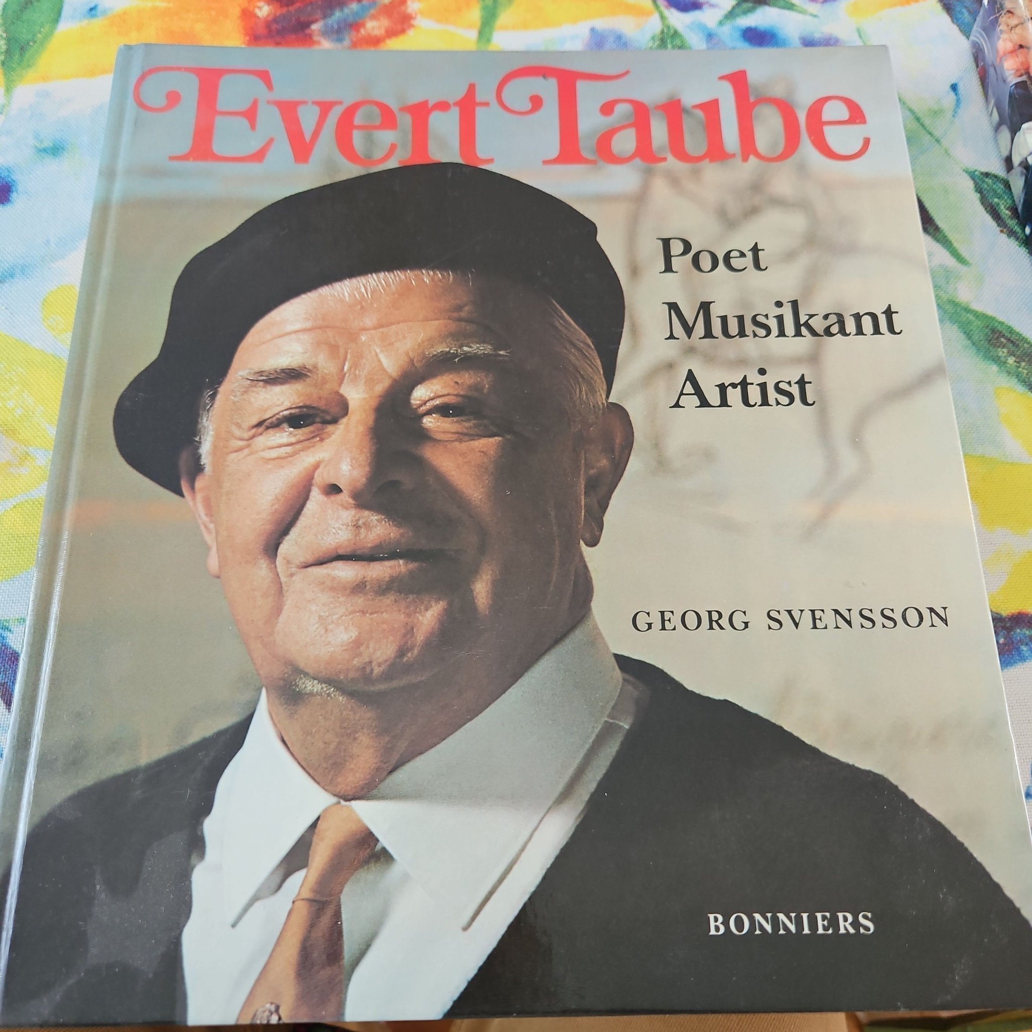 Evert Taube Poet Musikant Artist - Georg Svensson - 1976