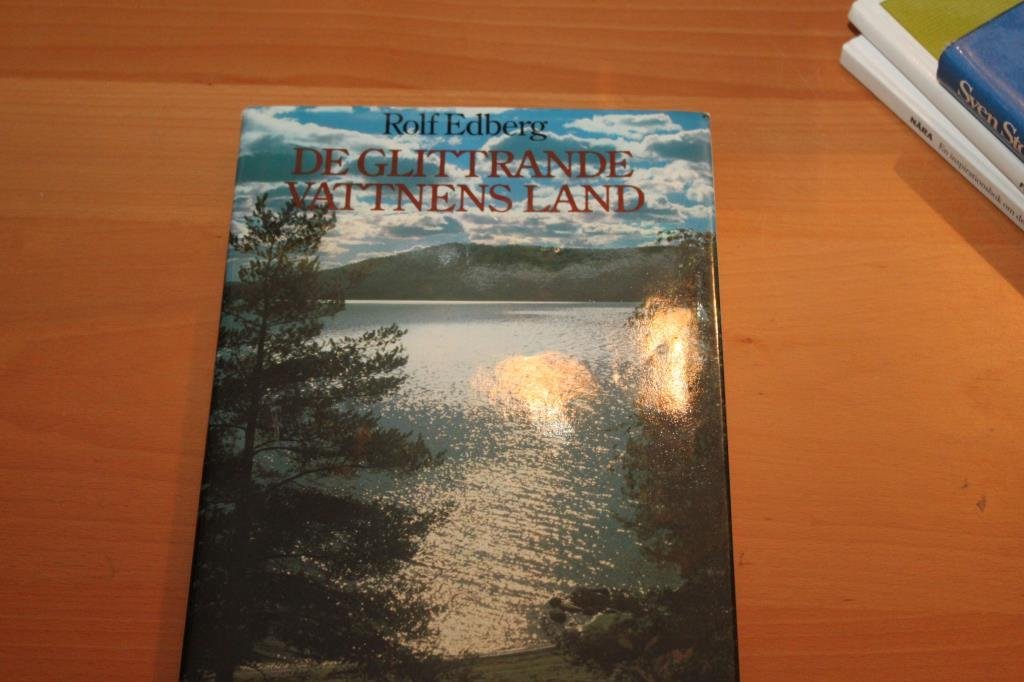 Rolf Edberg De glittrande vattnens land Köp på Tradera (556007902)
