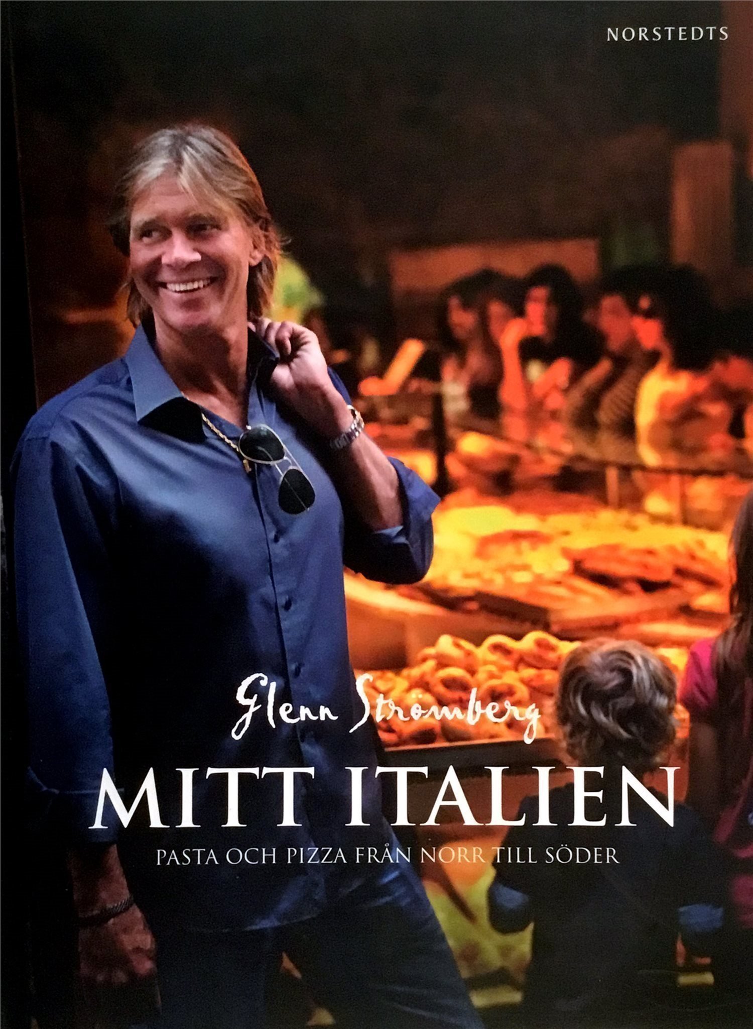 Glenn Strömberg Mitt Italien - Fotboll, pasta o ...