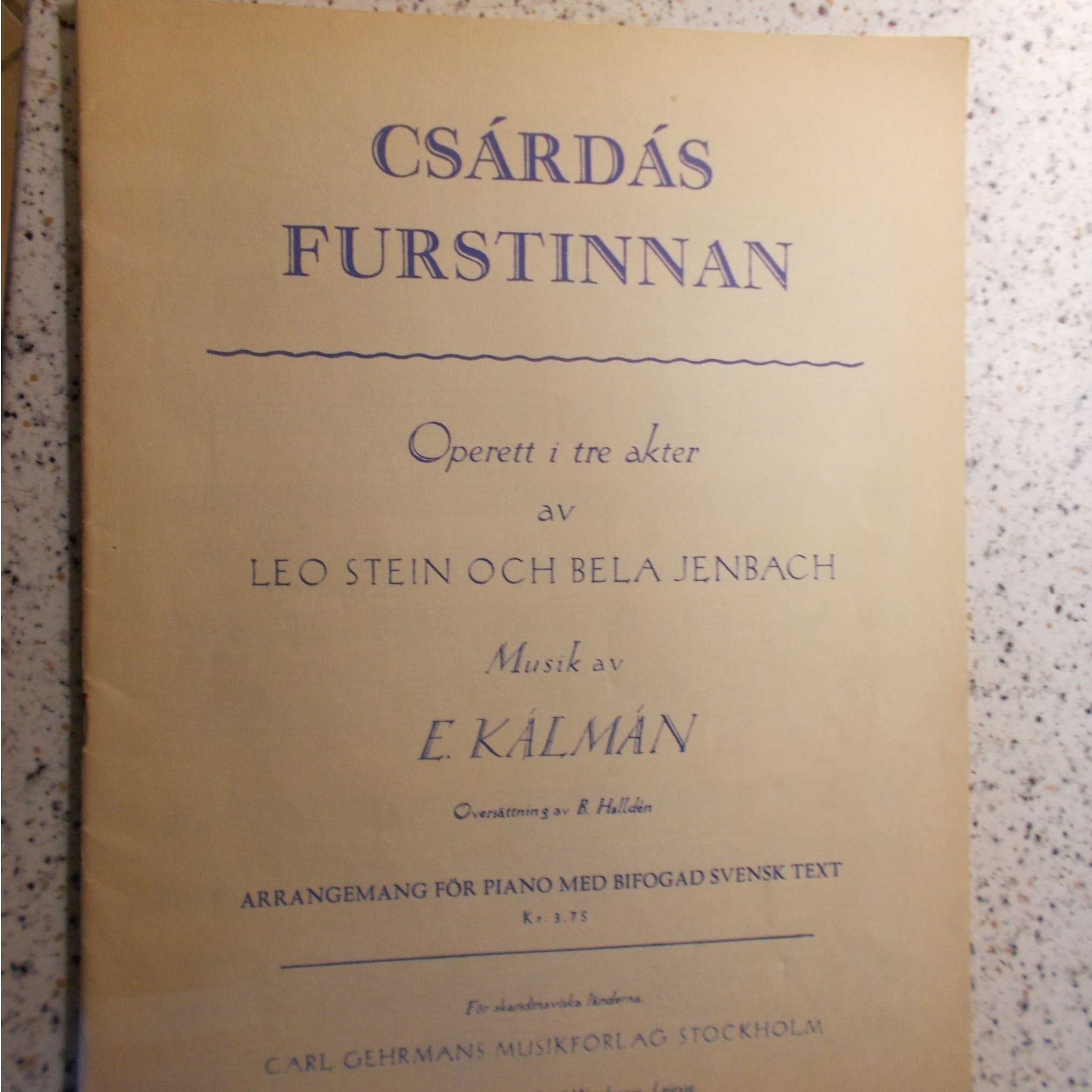 NOTER TILL CSARDASFURSTINNAN OPERETT I 3 AKTE.. Köp på Tradera