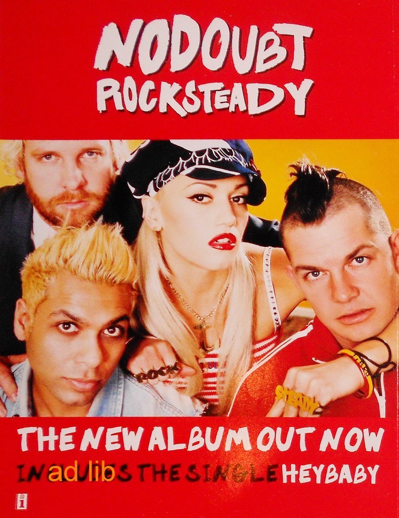 NO DOUBT ROCK STEADY, HEY BABY, TIDNINGSANNON