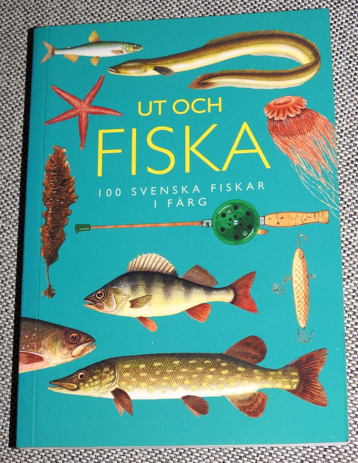 Ut och fiska : 100 svenska fiskar i färg (405754470) ᐈ Köp på Tradera