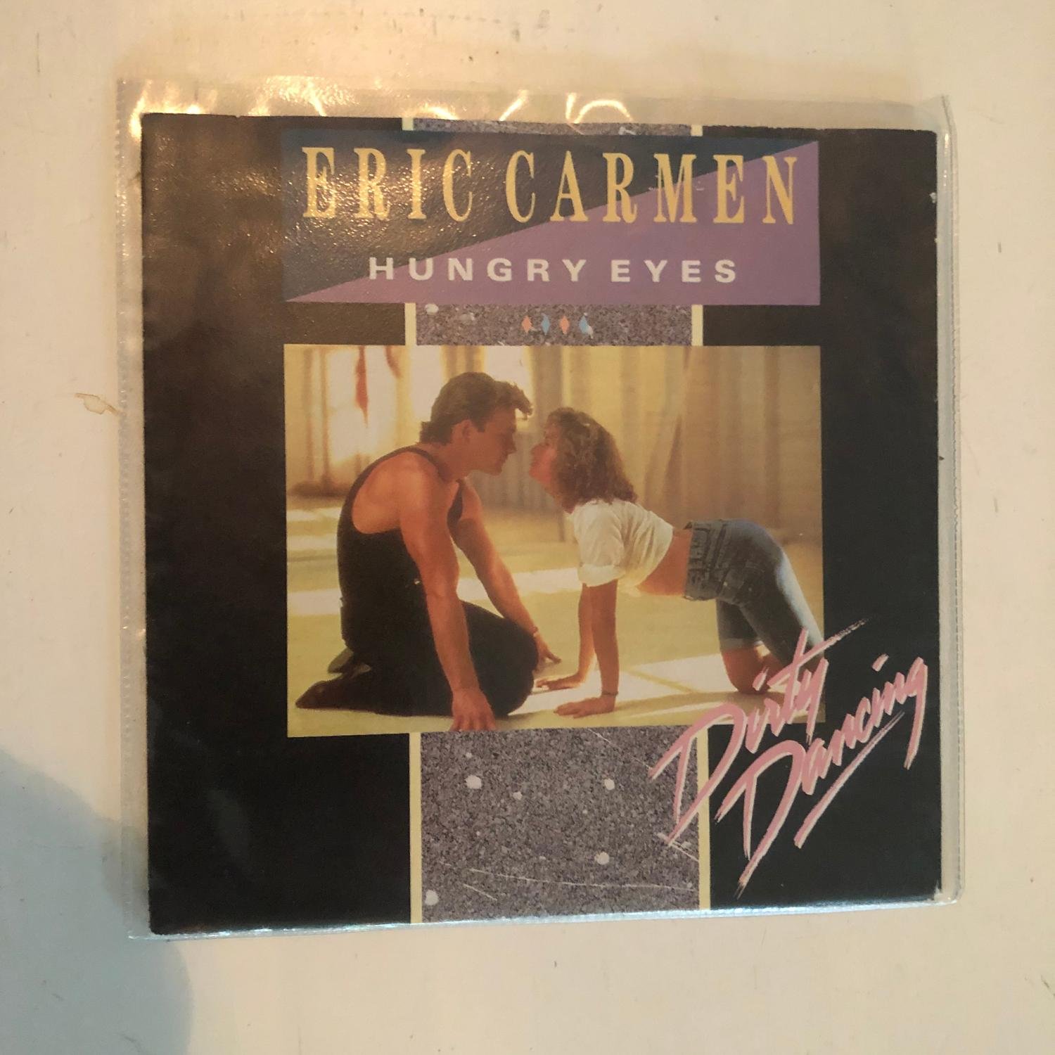 ERIC CARMEN HUNGRY EYES, DIRTY DANCING. ( 7 ERIC CARMEN HUNGRY EYES, DIRTY DANCING. ( 7