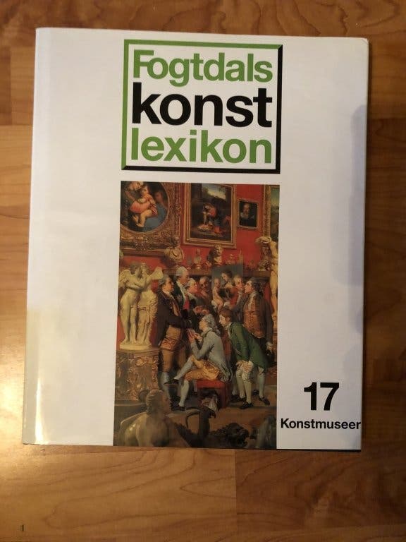 Fogtdals konstlexikon 17 Konstmuseer utanför
