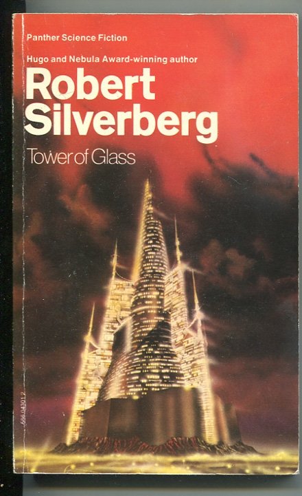 A Torre de Cristal by Robert Silverberg A Torre de Cristal by Robert Silverberg