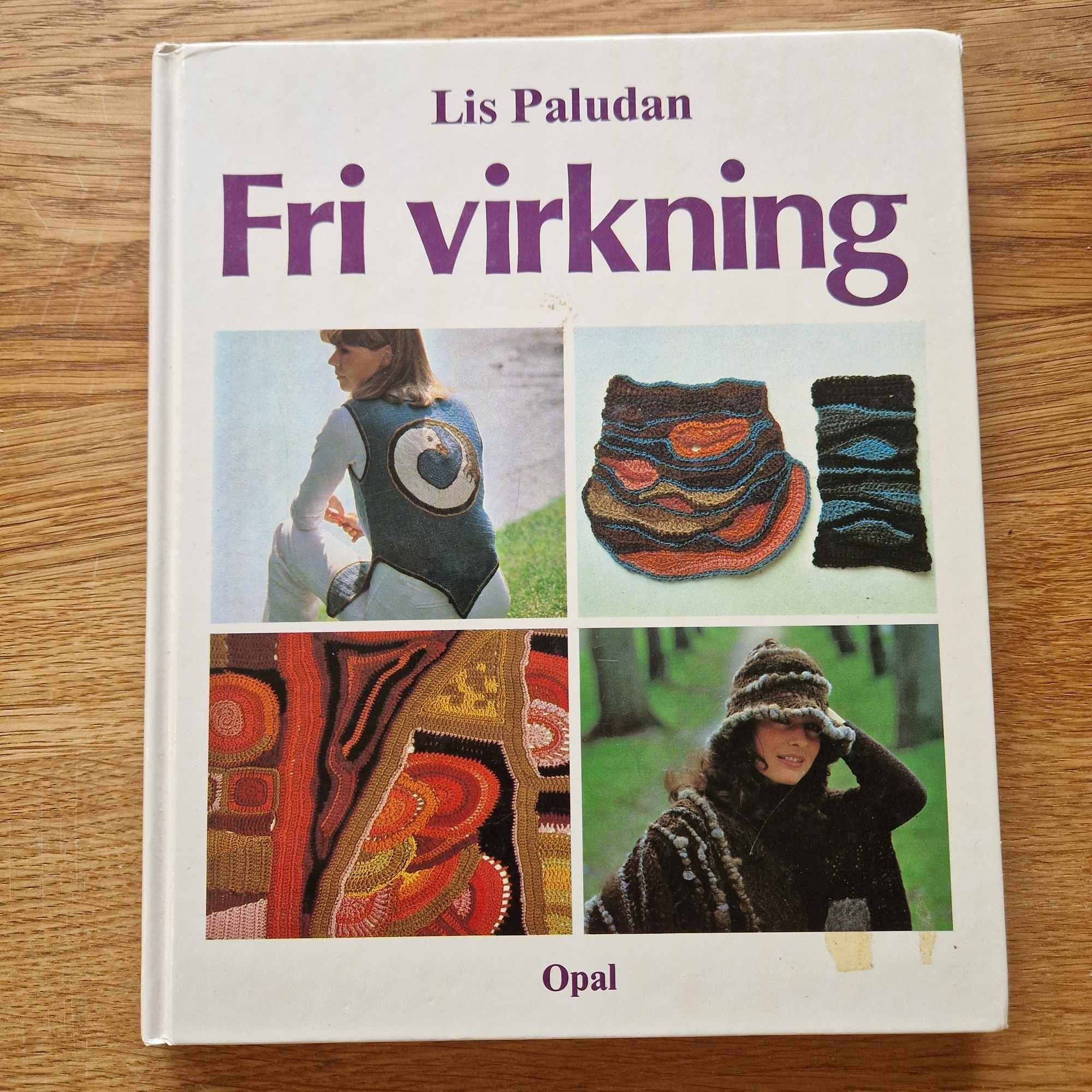 Lis Paludan – Fri virkning – Virkbok 1980 – Retro Textilkonst