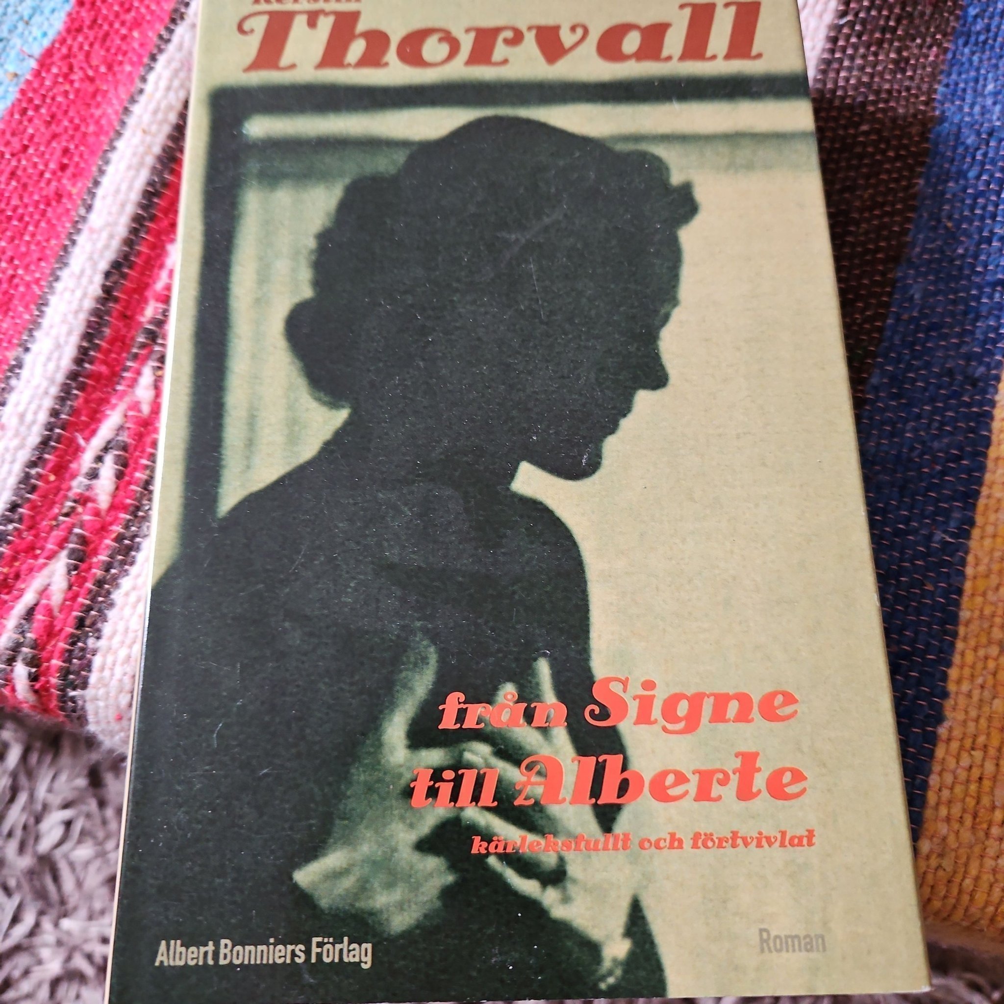 Från Signe till Alberte - Kerstin Thorvall