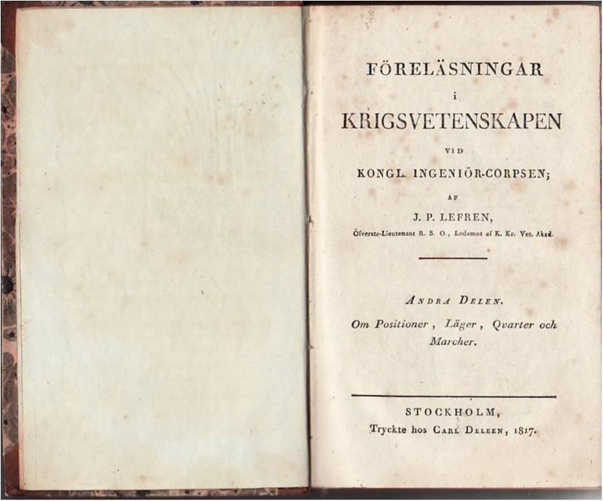 Föreläsningar i krigsvetenskapen, Positioner, Läger, Qvarter och Marscher, 1817 Föreläsningar i krigsvetenskapen, Positioner, Läger, Läger, Läger, Qvarter och Marscher, 1817 80cc36