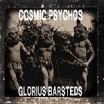 Cosmic Psychos – Glorius Barsteds