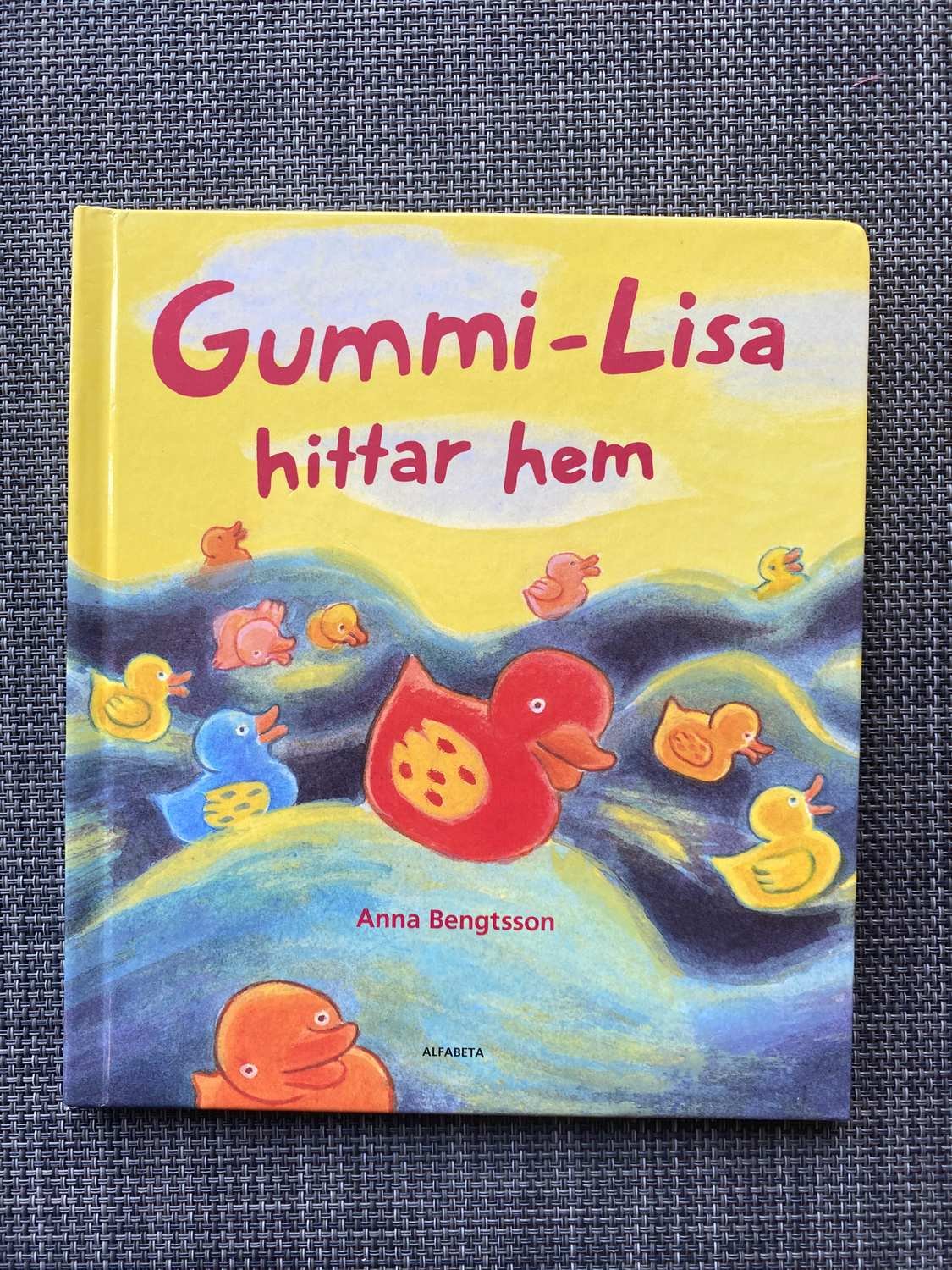 Anna Bengtsson - Gummi-Lisa hittar hem