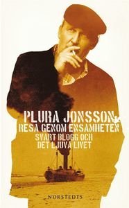 Plura Jonsson Resa genom ensamheten. Svart blo ...