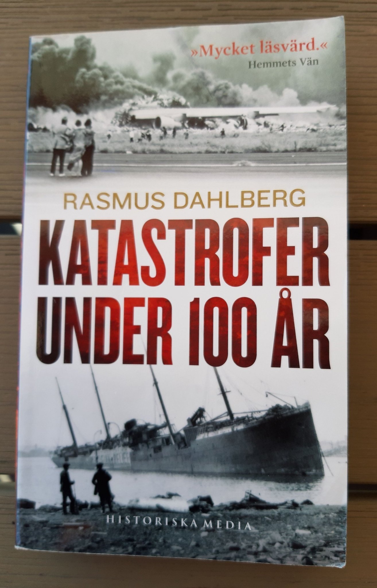 Rasmus Dahlberg Katastrofer under 100 år isbn 9