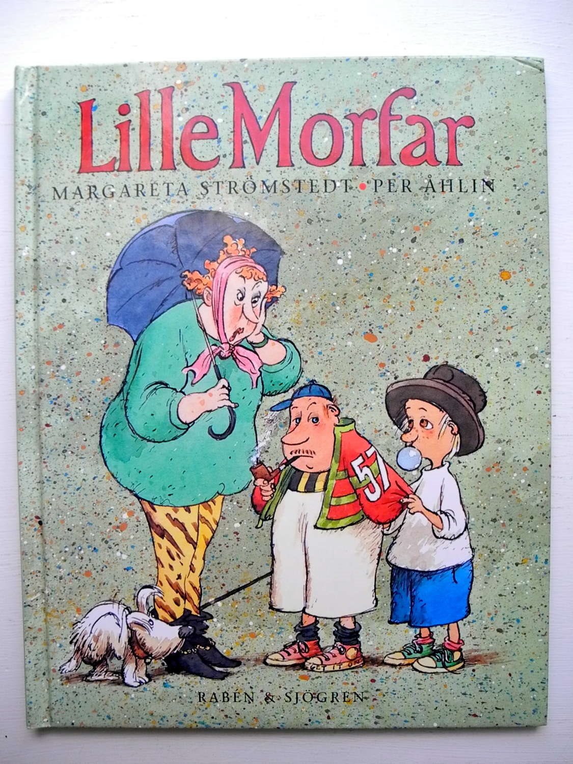 LILLE MORFAR Margareta Strömstedt .. (291929651) ᐈ Haldins ...