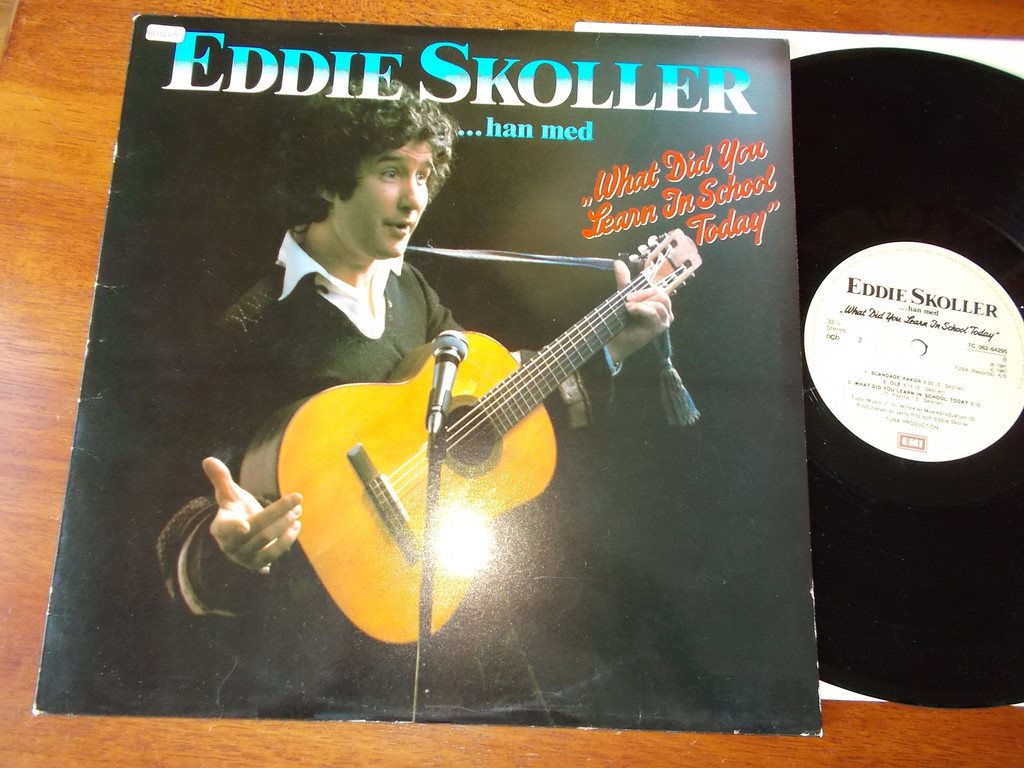 Eddie Skoller What Did You Learn