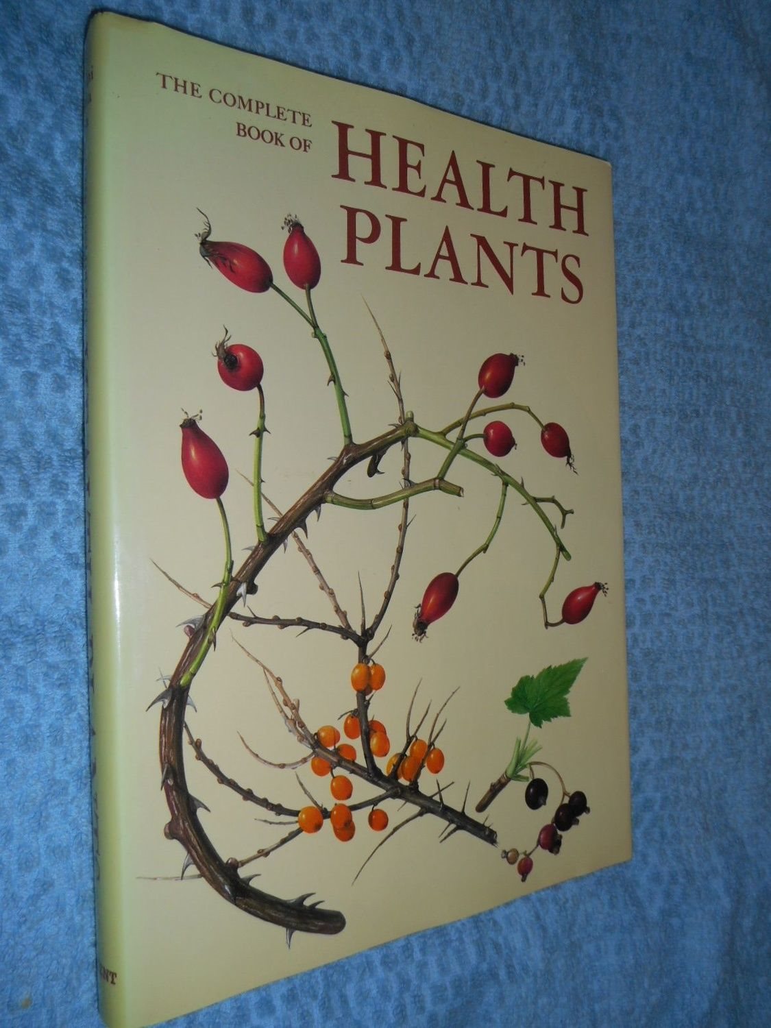 The Complete Book Of Health Plants - Atlas of Medical Plants The Complete Book Of Health Plants - Atlas of Medical Medical Medical Plants ee8497