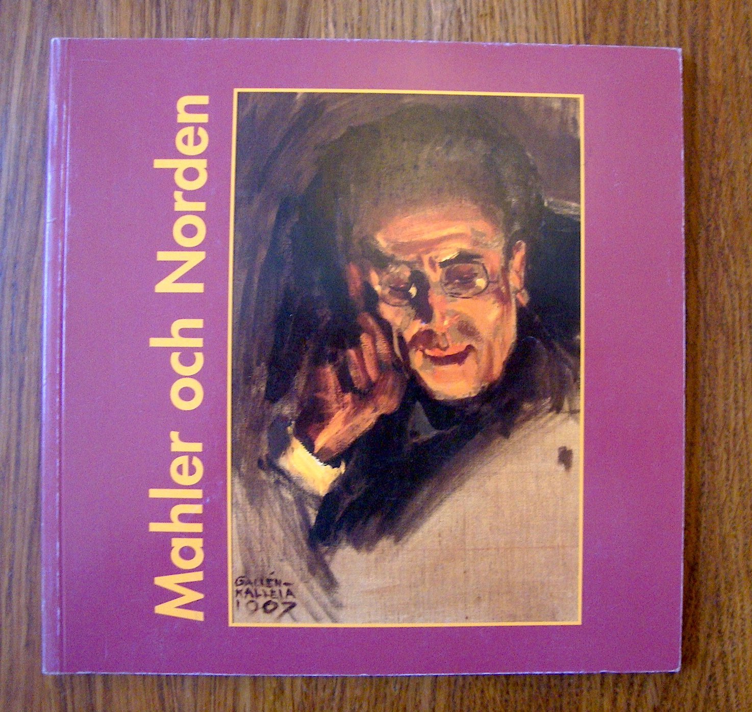 MAHLER OCH NORDEN KOMPOSIT R MUSIK GUSTAV MAHLER I TOPPSKICK MEMOAR 